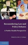 Culhane, J: Reconsidering Law and Policy Debates