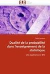 Dualité de la probabilité dans l'enseignement de la statistique