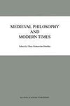 Medieval Philosophy and Modern Times