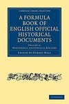 A Formula Book of English Official Historical Documents