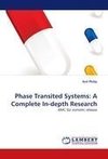 Phase Transited Systems: A Complete In-depth Research