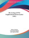The Geology Of The Neighborhood Of Stowmarket (1881)