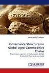 Governance Structures in Global Agro-Commodities Chains