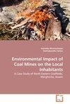 Environmental Impact of Coal Mines on the Local Inhabitants