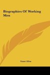 Biographies Of Working Men