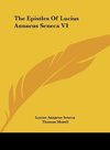 The Epistles Of Lucius Annaeus Seneca V1