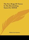 The New Reign Of Terror In The Slaveholding States For 1859-60