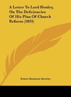 A Letter To Lord Henley, On The Deficiencies Of His Plan Of Church Reform (1833)