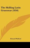 The Shilling Latin Grammar (1856)