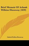 Brief Memoir Of Achsah Wilkins Disosway (1839)