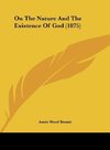 On The Nature And The Existence Of God (1875)