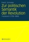 Zur politischen Semantik der Revolution