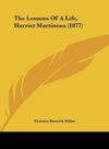 The Lessons Of A Life, Harriet Martineau (1877)