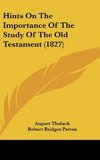 Hints On The Importance Of The Study Of The Old Testament (1827)