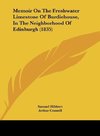 Memoir On The Freshwater Limestone Of Burdiehouse, In The Neighborhood Of Edinburgh (1835)