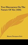 Two Discourses On The Nature Of Sin (1826)