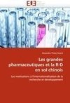 Les grandes pharmaceutiques et la R-D en sol chinois