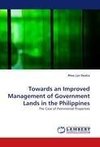 Towards an Improved Management of Government Lands in the Philippines