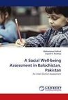 A Social Well-being Assessment in Balochistan, Pakistan