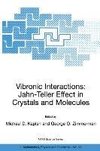 Vibronic Interactions: Jahn-Teller Effect in Crystals and Molecules