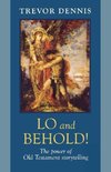 Lo and Behold! - The power of Old Testament story telling