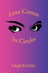 Love Comes in Circles