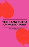 The Kama Sutra Of Vatsyayana