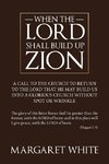 When the Lord Shall Build Up Zion