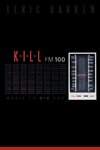 K - I - L - L FM 100