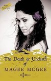 The Death or Undeath of Magee Mcgee