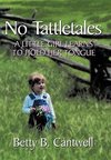 No Tattletales