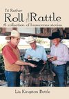 I'd Rather Roll Than Rattle