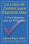 La Lista de Control Para Esposos Gay y Para Mujeres Que Se Preguntan