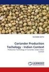 Coriander Production Techology - Indian Context