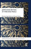 Japan and Britain at War and Peace