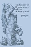 The Sciences of Homosexuality in Early Modern Europe