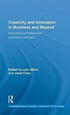 Mann, L: Creativity and Innovation in Business and Beyond