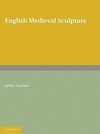 English Medieval Sculpture