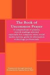 The Book of Uncommon Prayer