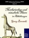 Merkwürdige und nützliche Thiere in Abbildungen