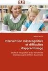 Intervention métacognitive et difficultés d'apprentissage