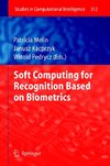 Soft Computing for Recognition based on Biometrics