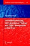 Information Routing, Correspondence Finding, and Object Recognition in the Brain