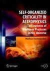 Self-Organized Criticality in Astrophysics