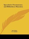 Speculative Freemasonry and Bibliotheca Masonica