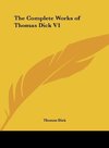 The Complete Works of Thomas Dick V1