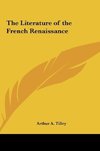 The Literature of the French Renaissance