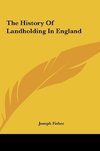 The History Of Landholding In England