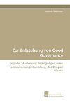 Zur Entstehung von Good Governance