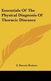 Essentials Of The Physical Diagnosis Of Thoracic Diseases